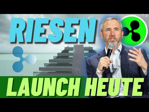 🚀Ripple XRP News 🚀 Riesen Launch startet ❗❗ ES beginnt heute ❗