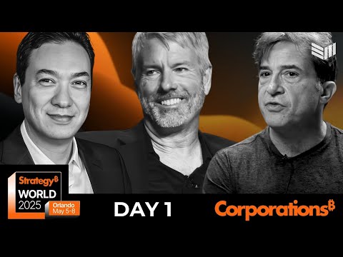 LIVE: Bitcoin for Corporations - Day 1 | Strategy World 2025