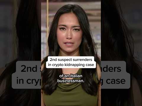 2nd suspect surrenders in crypto kidnapping case
