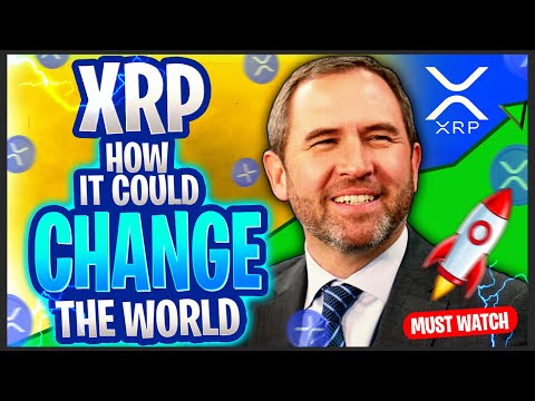 How XRP Could Change The World