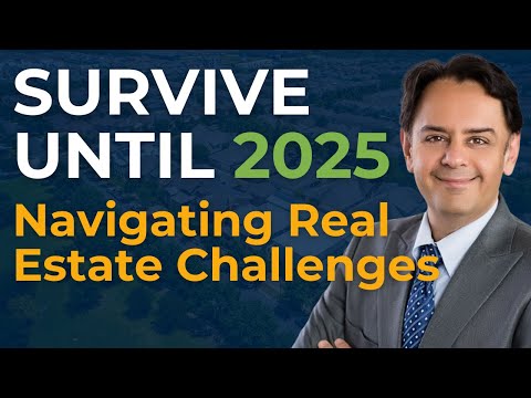 Survive Until 2025 - Decoding the Multifamily Real Estate Rollercoaster with Neal Bawa
