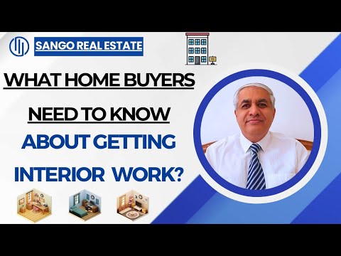 What Home Buyers Need To Know About Getting Interior Work ? | Clarity On Economics Involved