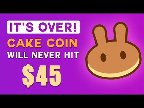It’s Over For CAKE Coin | PancakeSwap Will Never Hit $45 | Price Analysis Explained