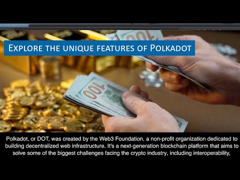 Polkadot The Future of Interoperability in Blockchain? Understanding Its Technology and History