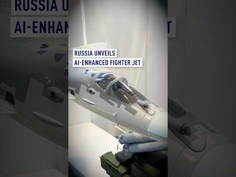 Russia Unveils AI-Enhanced Fighter Jet